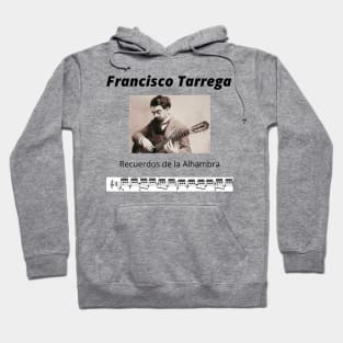 Francisco Tarrega-  Recuerdos De La Alhambra Hoodie